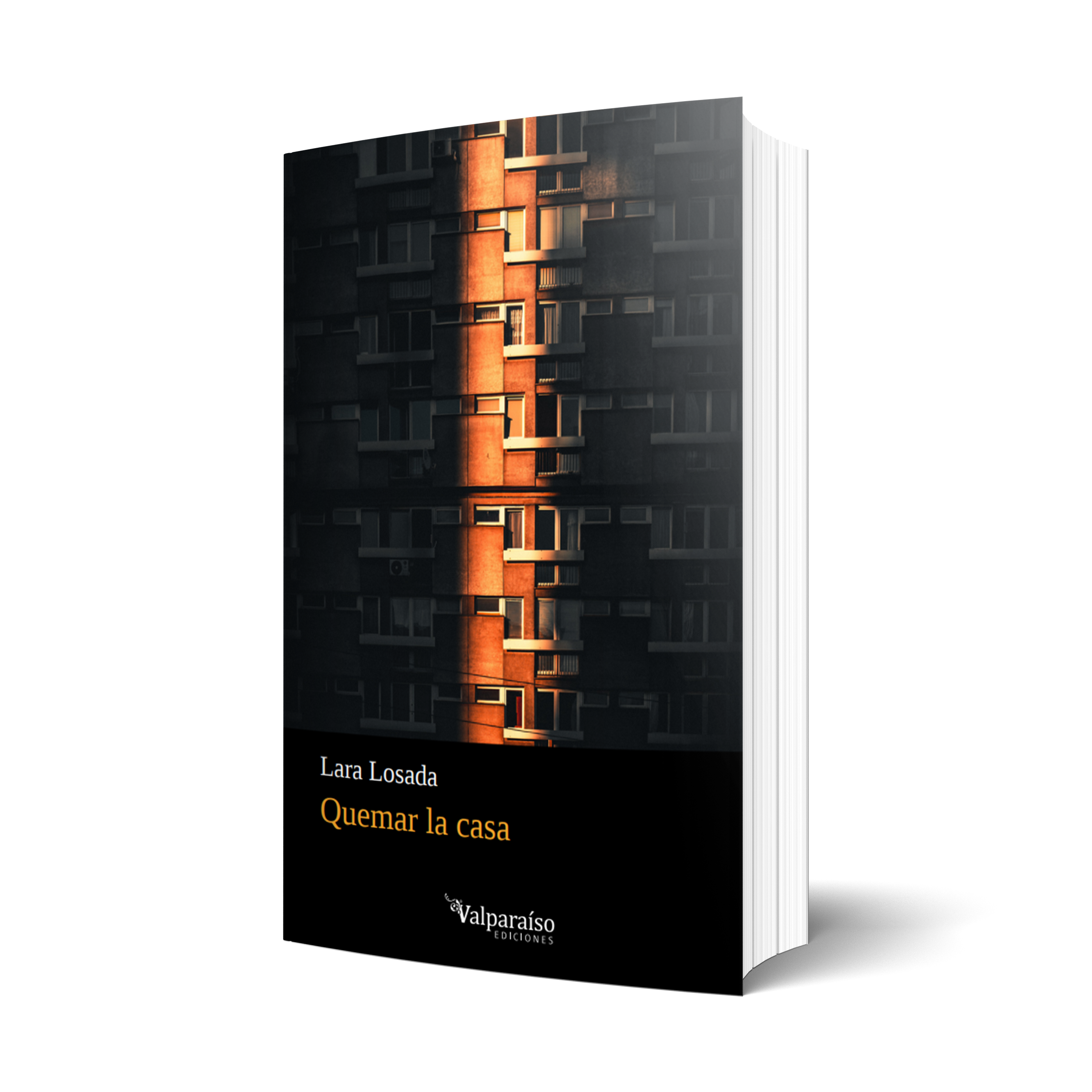 Quemar la casa (Paperback)