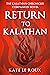 Return to Kalathan