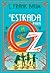 A Estrada Para Oz (Oz, #5)