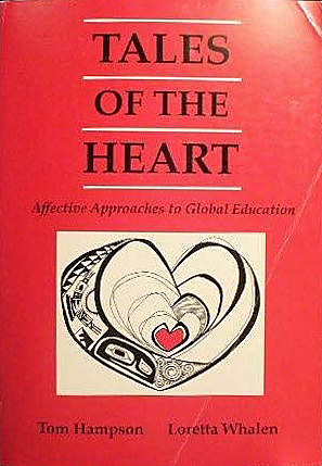 Tales of the Heart: Affective Approaches to Global Education
