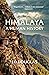 Himalaya: A Human History