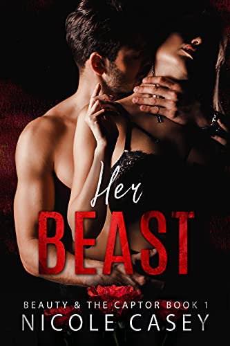 Her Beast (Beauty and the Captor #1)