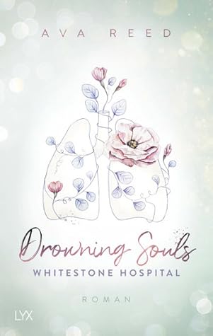 Drowning Souls (Whitestone Hospital, #2)