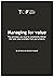 Managing for value by Jed Simms