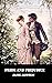 Pride and Prejudice ((Annotated) : The original 1913 Classic Romantic Novel written by Jane Austen