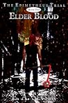 Elder Blood by E.A. Setser