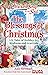 Chicken Soup for the Soul: The Blessings of Christmas: 101 Tales of Holiday Joy, Kindness and Gratitude