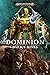 Dominion by Darius Hinks Dominion by Darius Hinks