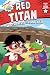 Red Titan and the Never-Ending Maze: Ready-to-Read Graphics Level 1 (Ryan's World)