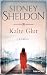 Kalte Glut by Sidney Sheldon