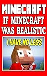 Minecraft: If Minecraft Was Realistic Minecraft: If Minecraft Was Realistic