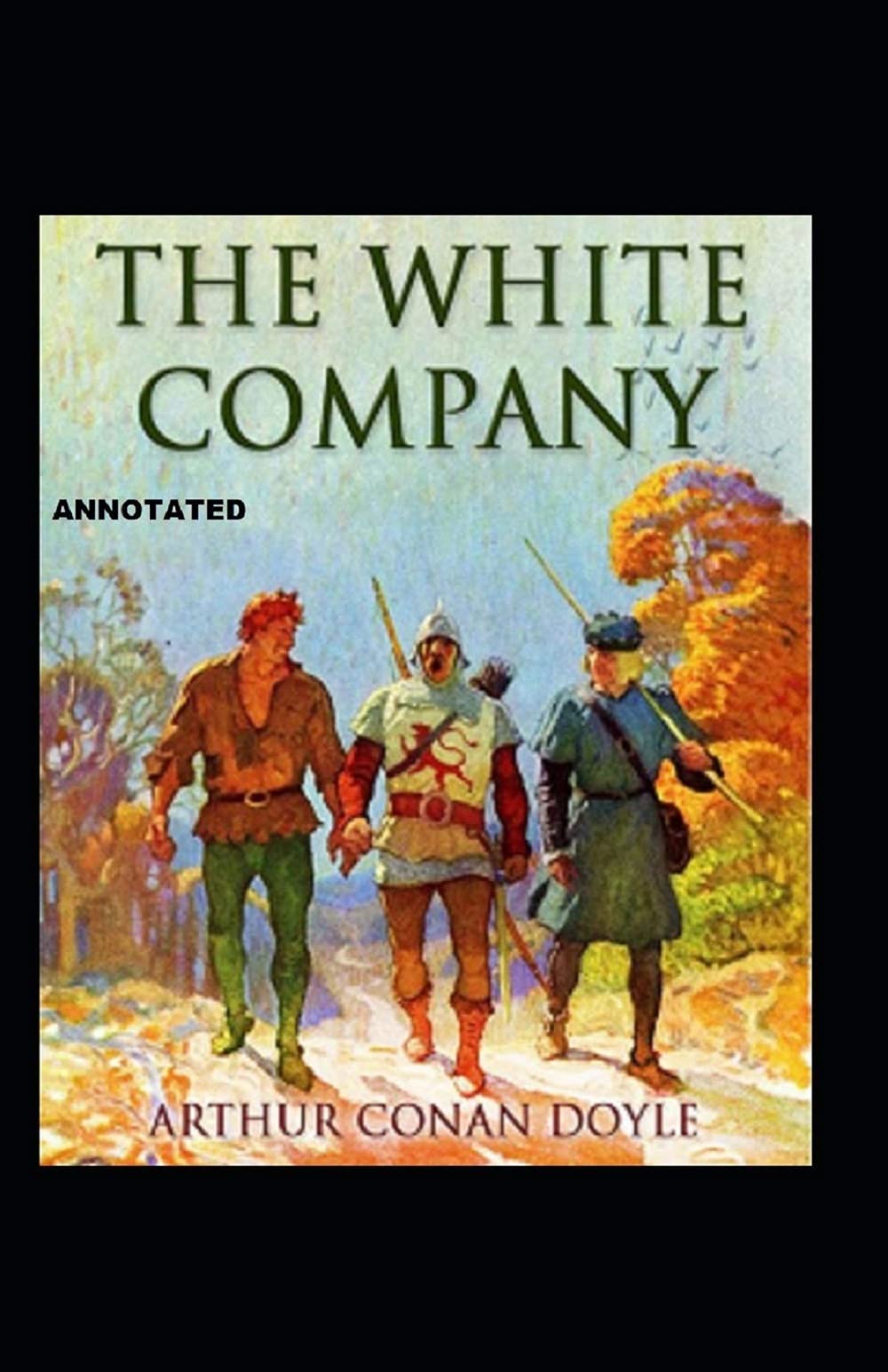 The White Company Arthur Conan Doyle illustrated
