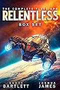 Relentless Box Set: The Complete Fleet Ops Trilogy
