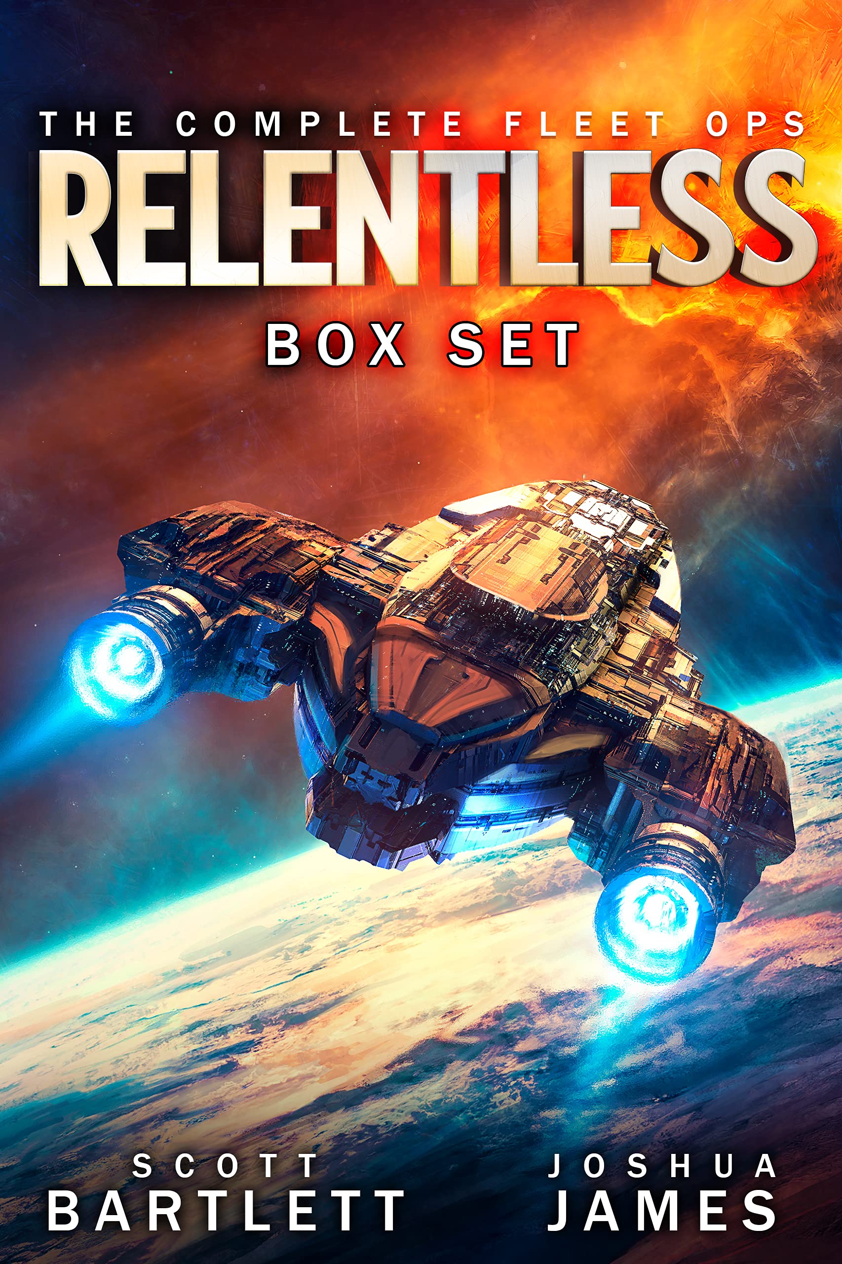 Relentless Box Set: The Complete Fleet Ops Trilogy (Scott Bartlett Space Opera Box Sets Book 5)