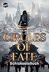 Schicksalsfluch (Circles of Fate, #1)