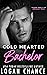 Cold Hearted Bachelor