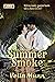 Summer Smoke (Gold Camp Dre...