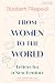 From Women to the World: Letters for a New Century