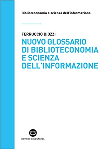 Nuovo glossario di biblioteconomia e scienza dell'informazione (Paperback)