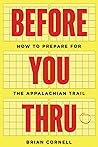 Before You Thru: How to Prepare for the Appalachian Trail