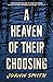 A Heaven of Their Choosing