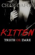 Kitten: Truth or Dare