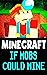 Minecraft: If Mobs Could Mine
