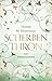 Scherbenthron (Die Tiermagierin, #3)