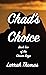 Chad's Choice: Book Two of ...