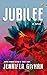 Jubilee: A Novel