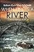 When Time Is A River: A Winston Radhauser Mystery: #2