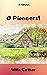O Pioneers! by Willa Cather O Pioneers! by Willa Cather