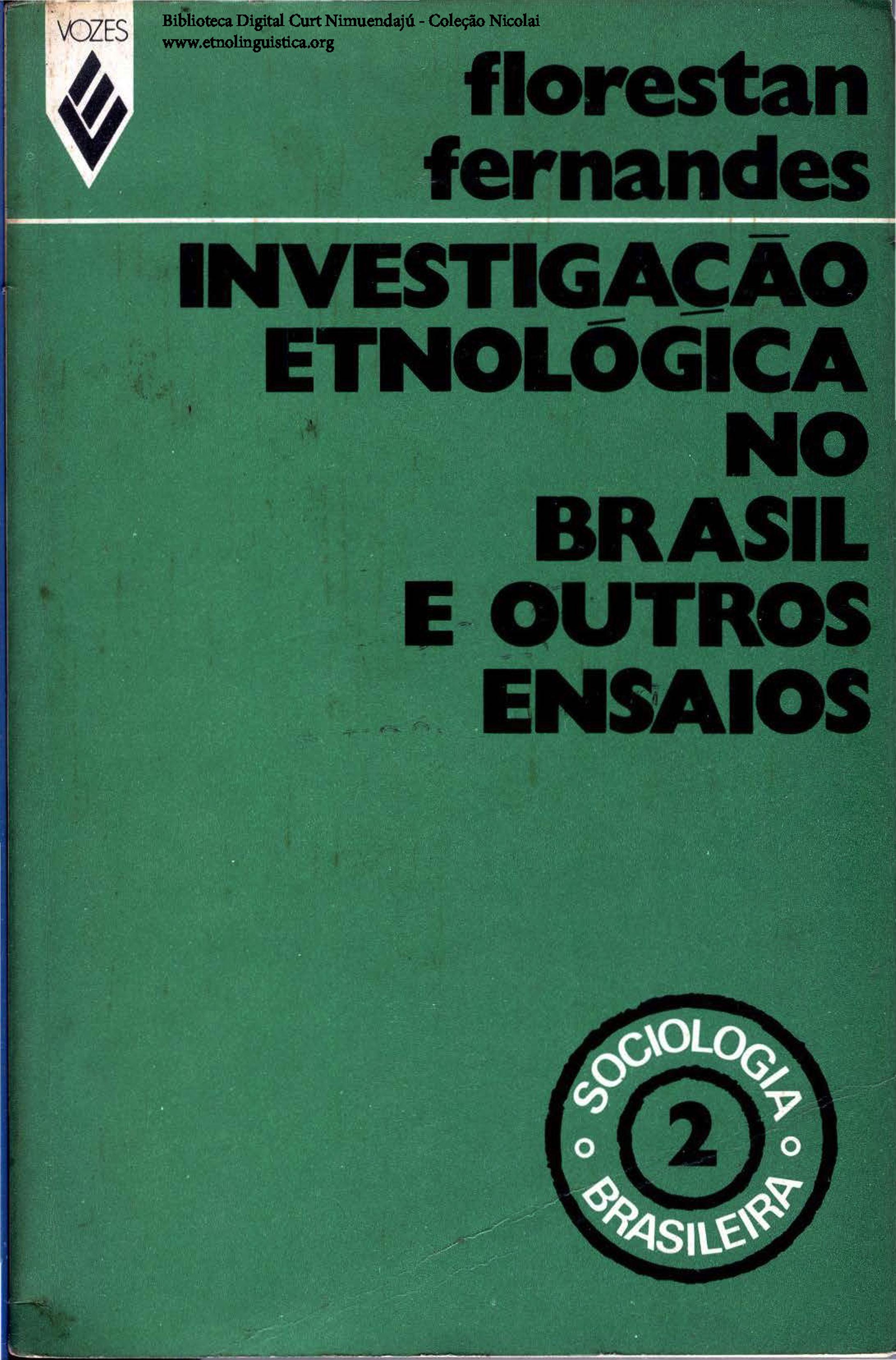 Investigaçao etnológica no Brasil e outros ensaios (Paperback)