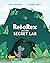 RoboRex and the Secret Lab