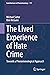 The Lived Experience of Hate Crime: Towards a Phenomenological Approach
