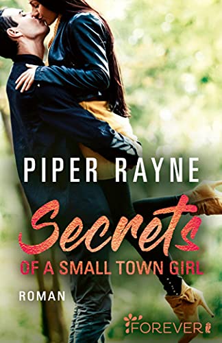 Secrets of a Small Town Girl (The Baileys, #7)