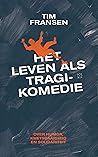 Book cover for Het leven als tragikomedie (Dutch Edition)