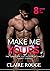 Make Me Yours: The Complete...