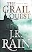 The Grail Quest A Tale of Magic by J.R. Rain