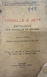 Shkollë e jetë: Antologji për shkolla të mesme : 1