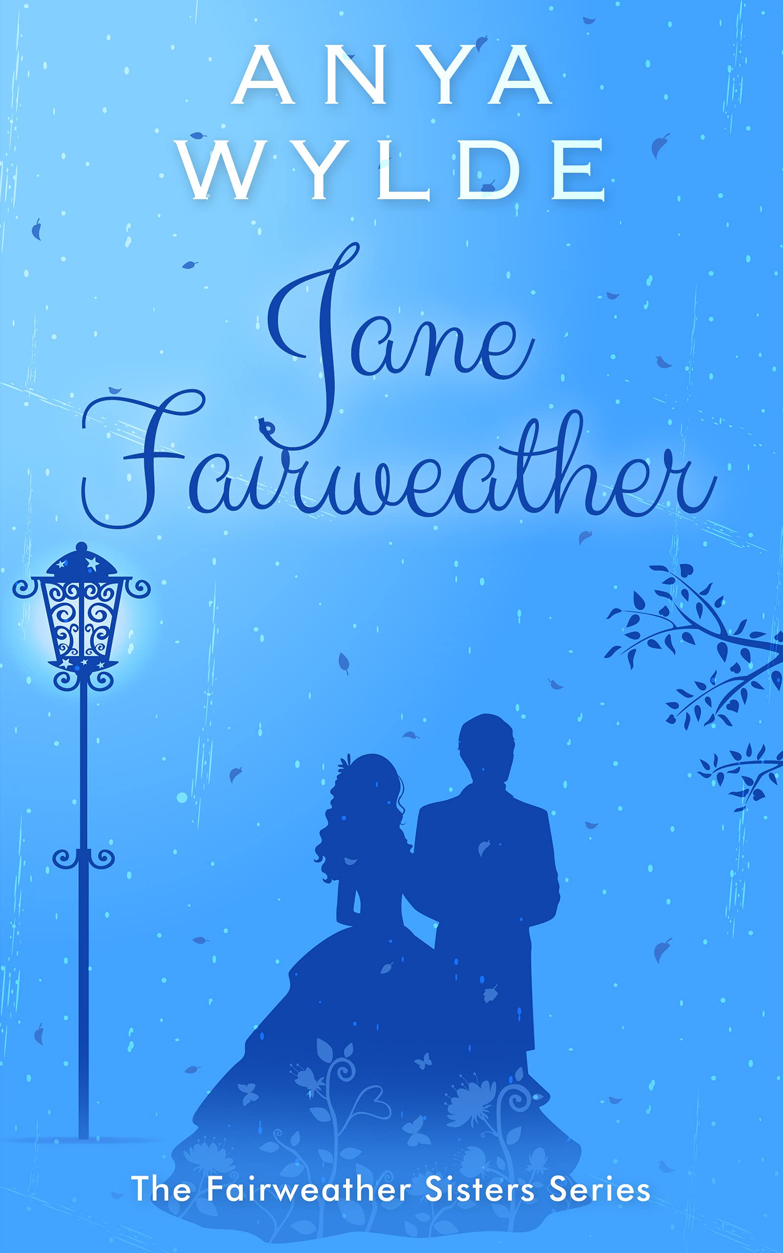 Jane Fairweather (Fairweather Sisters, #4)