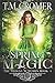 Spring Magic by T.M. Cromer
