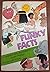 Funky Facts