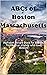 ABCs of Boston Massachusett...