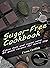 Sugar-free Cookbook: Extra ...