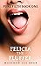 Felicia The Fluffer - PURE ...