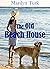 The Old Beach House by Marilyn Turk