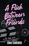 A Flick Between Friends (On the Clock #4) Book cover for A Flick Between Friends (On the Clock #4)