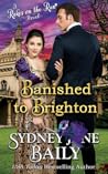 Banished to Brighton by Sydney Jane Baily