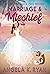 Marriage and Mischief (Sapphire Beach Cozy Mystery Series Book 12)